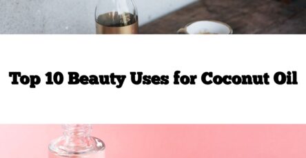 Top 10 Beauty Uses for Coconut Oil